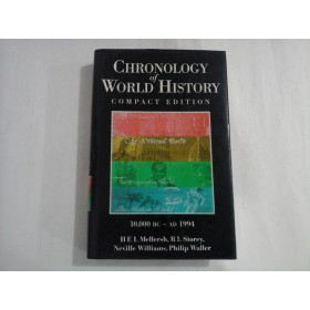CHRONOLOGY OF WORLD HISTORY - HEL MELLERSH, R. L. STOREY, NEVILLE WILLIAMS, PHILIP WALLER